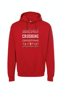 Absolutely Crushing Christmas - Hoodie Sweatshirt