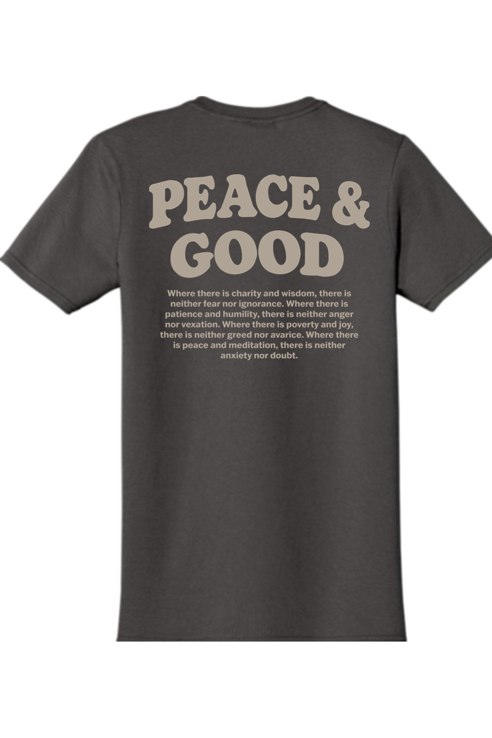 Peace and Good - St. Francis of Assisi Adult T-Shirt