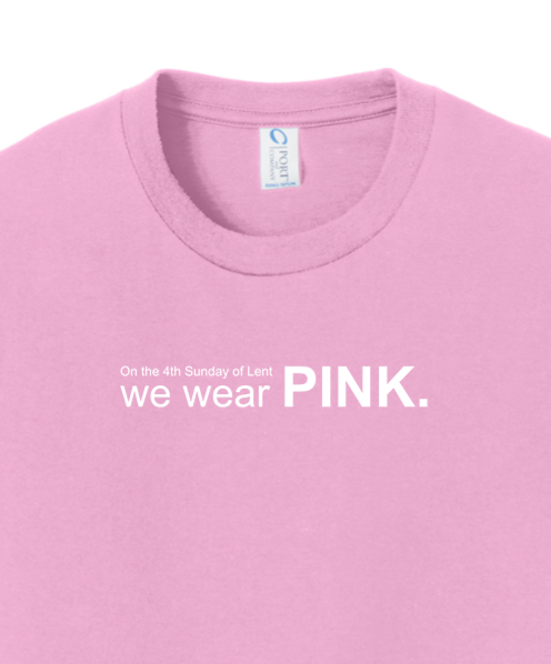On the 4th Sunday of Lent, We Wear Pink Youth T-Shirt