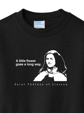 A Little Flower Goes a Long Way - St. Thérèse of Lisieux - Youth Crewneck Sweatshirt
