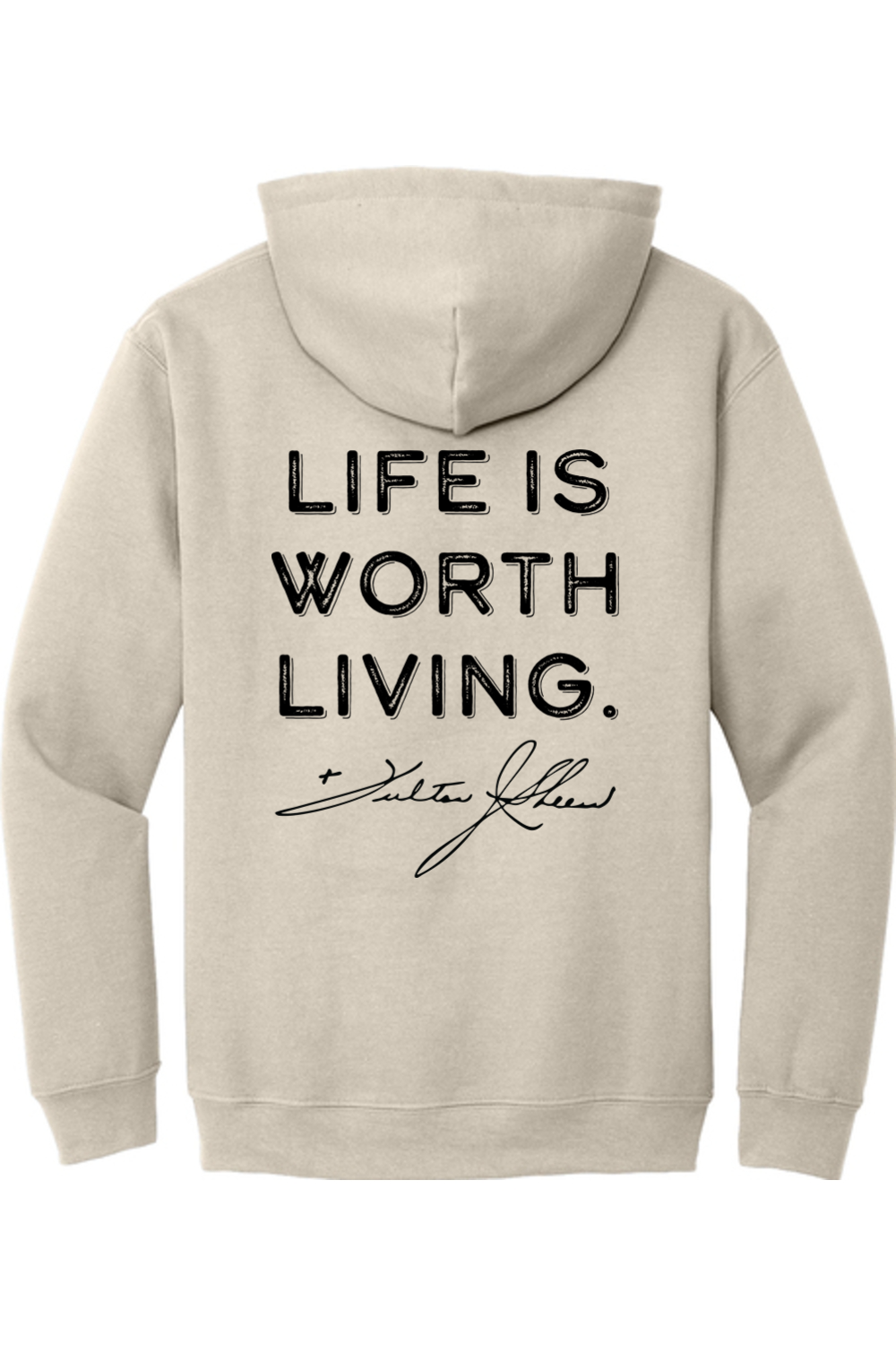 Life is Worth Living - Fulton Sheen Adult Hooded Sweatshirt