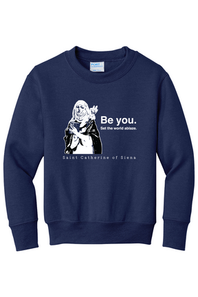 Be You - St. Catherine of Siena - Youth Crewneck Sweatshirt