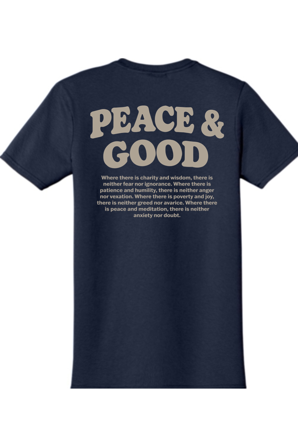 Peace and Good - St. Francis of Assisi Adult T-Shirt