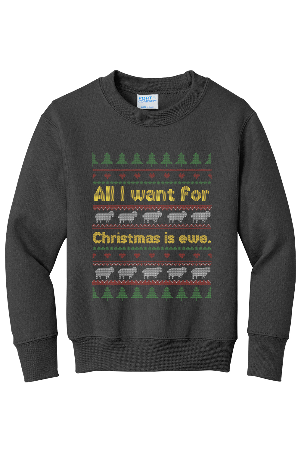 All I Want for Christmas is Ewe Youth Crewneck Sweatshirt