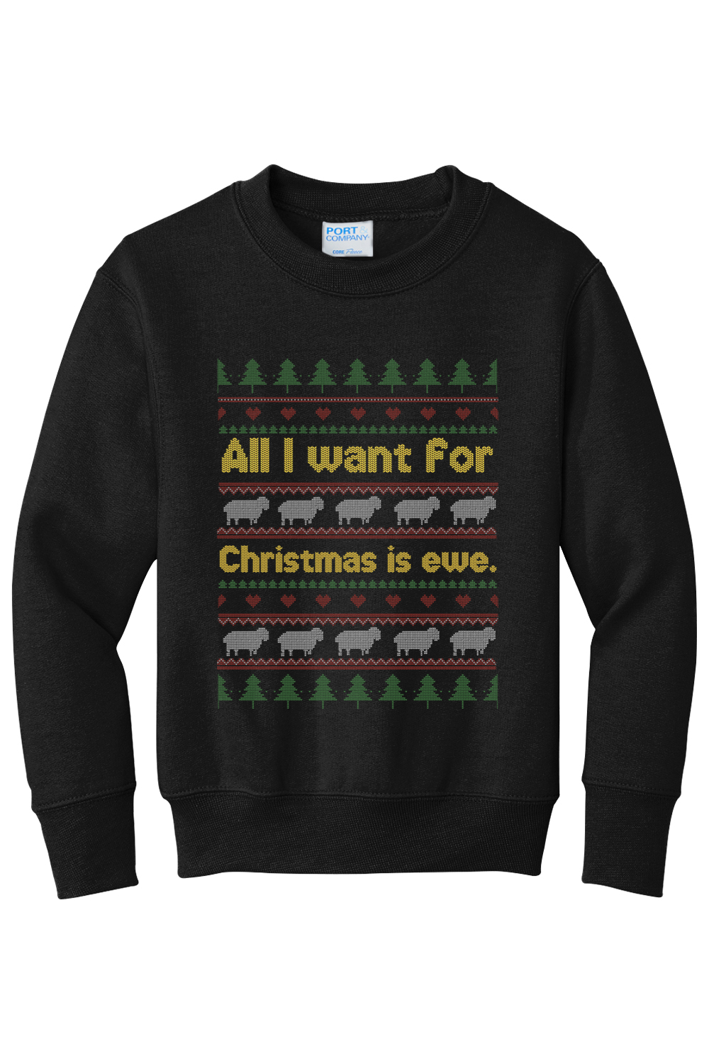 All I Want for Christmas is Ewe Youth Crewneck Sweatshirt