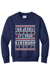 Go Jesus, It's your Birthday! Youth  Crewneck Sweatshirt