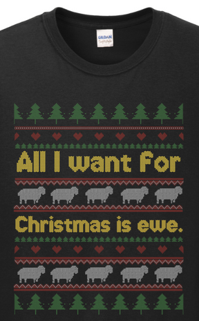 All I Want for Christmas is Ewe Long Sleeve T-Shirt