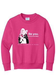 Be You - St. Catherine of Siena - Youth Crewneck Sweatshirt