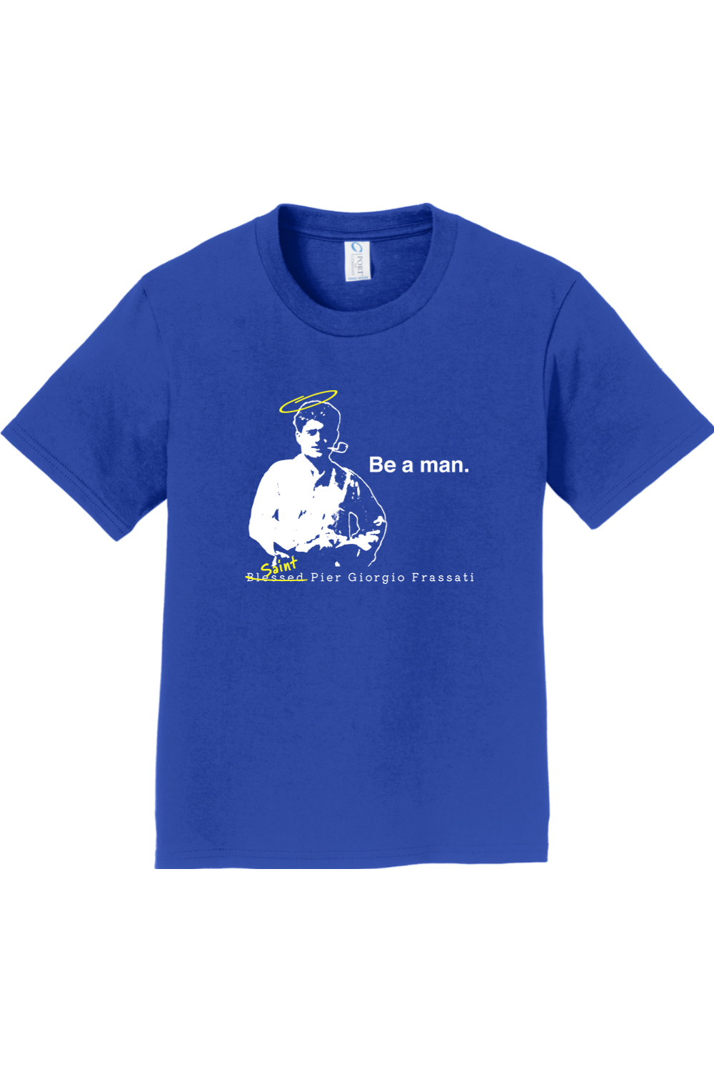 Be a Man  - Bl. Pier Giorgio Frassati Youth T-Shirt