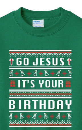 Go Jesus, It's your Birthday! Youth  Crewneck Sweatshirt