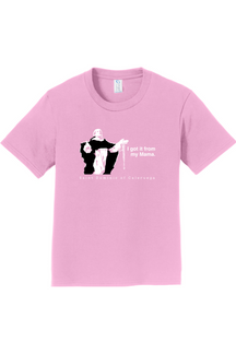 I Got It From My Mama - St Dominic Youth T-Shirt