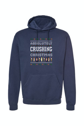 Absolutely Crushing Christmas - Hoodie Sweatshirt