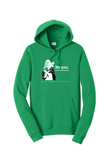 Be You - St. Catherine of Siena Hoodie Sweatshirt