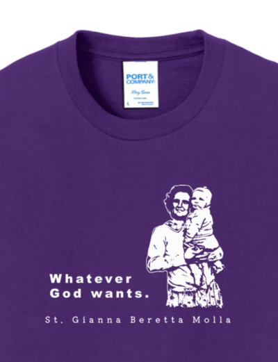 Whatever God Wants - St. Gianna Molla Youth T-Shirt