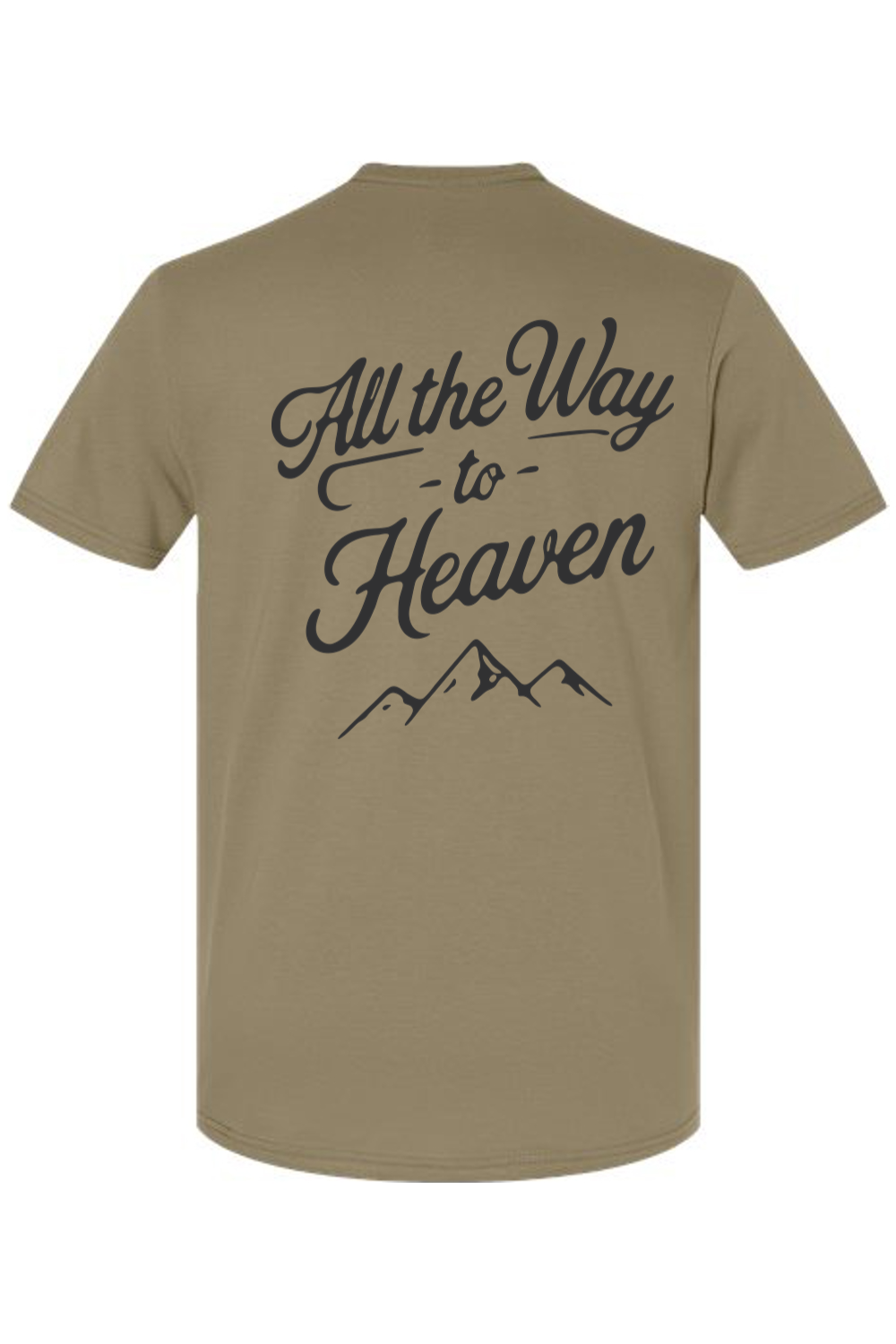 All the Way to Heaven - St. Francis of Assisi Adult T-Shirt