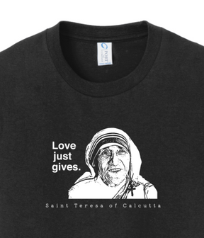 Love Just Gives - St. Teresa of Calcutta Youth T-Shirt
