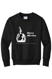 Merry ME-mas - The Nativity of Jesus - Youth Crewneck Sweatshirt