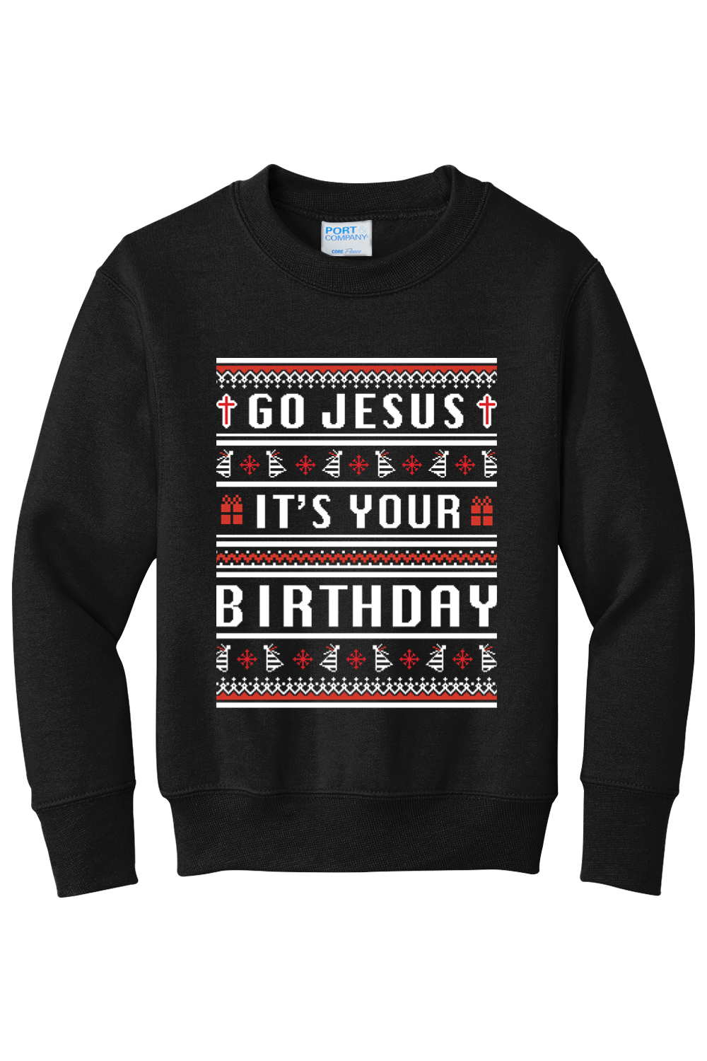 Go Jesus, It's your Birthday! Youth  Crewneck Sweatshirt