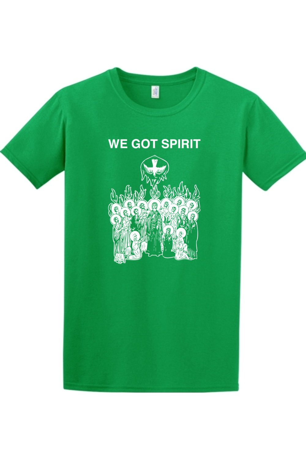 We Got Spirit - Pentecost - T-shirt