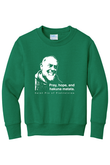 Hakuna Matata - St Padre Pio - Youth Crewneck Sweatshirt