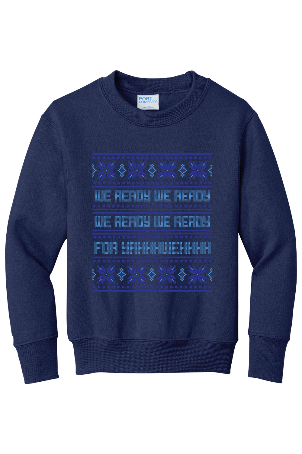 We Ready for Yahweh Youth Crewneck Sweatshirt