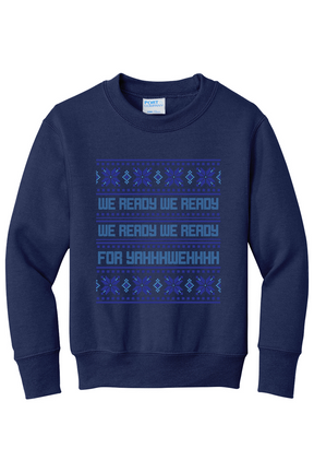 We Ready for Yahweh Youth Crewneck Sweatshirt