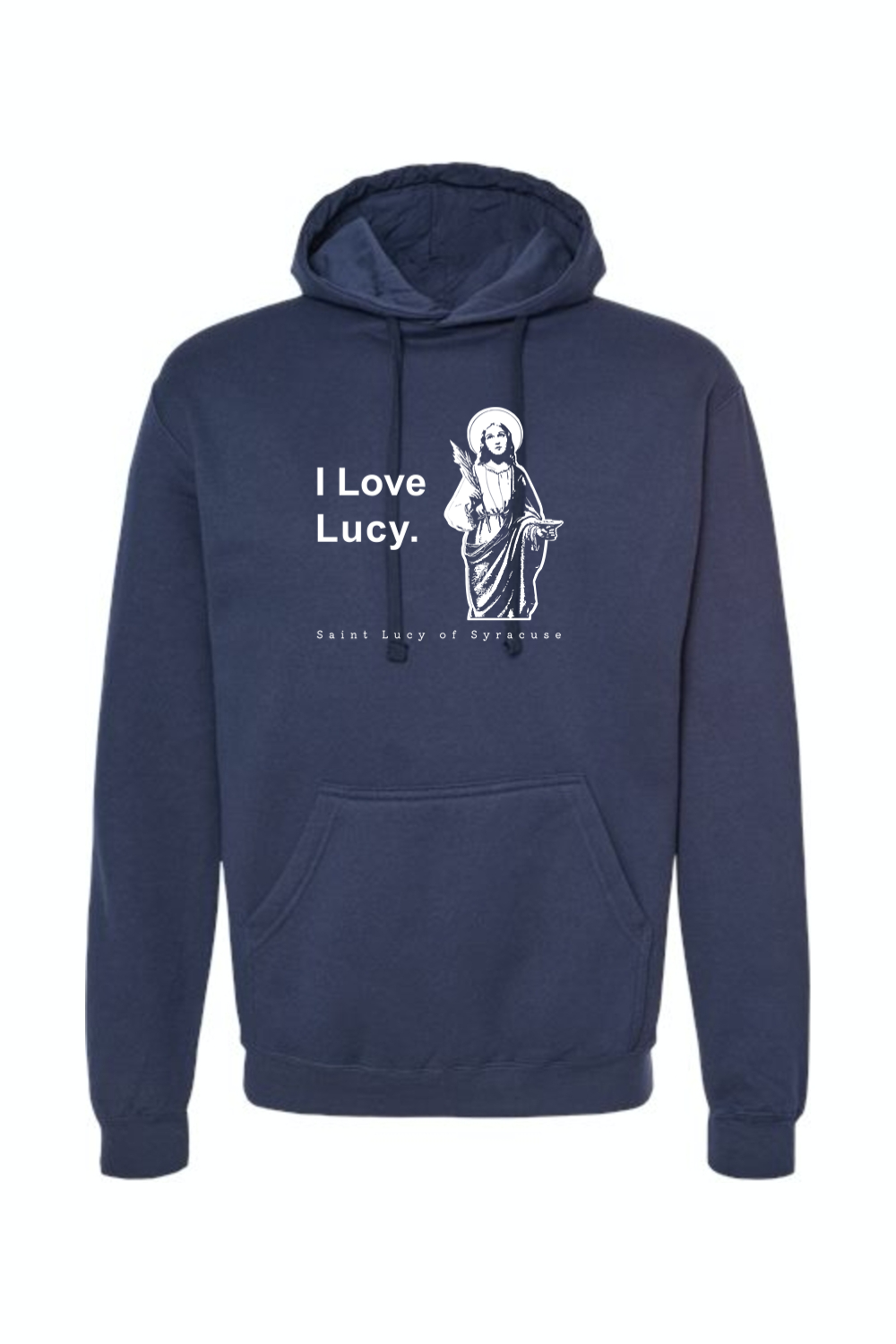 I Love Lucy - St Lucy of Syracuse Hoodie Sweatshirt