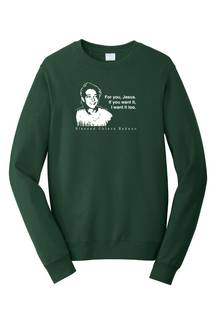 For you, Jesus - Bl. Chiara Badano - Crewneck Sweatshirt