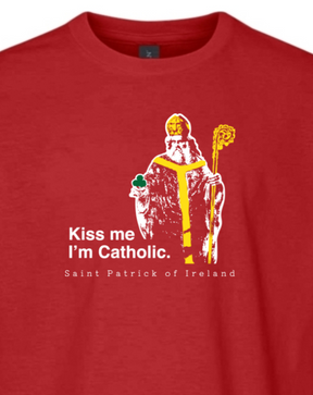 Kiss Me, I'm Catholic - St Patrick of Ireland Youth T-Shirt