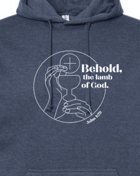 Behold, the Lamb of God - John 1:29 Hoodie Sweatshirt