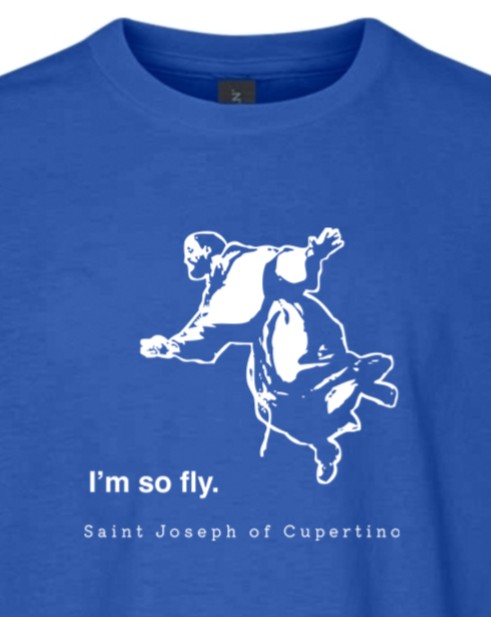 I'm So Fly - St Joseph of Cupertino Youth T-Shirt