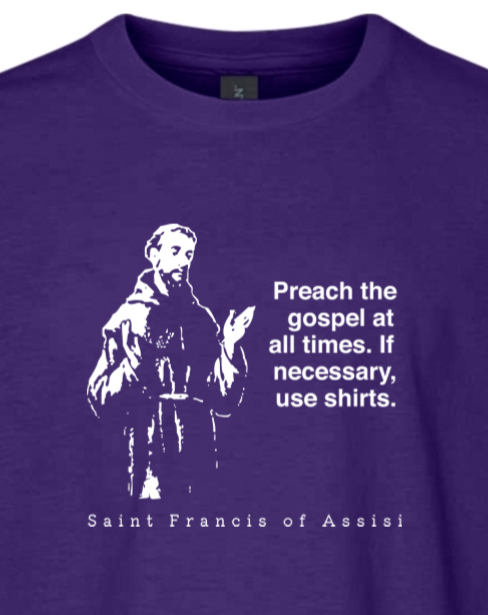 Preach the Gospel - St Francis of Assisi Youth T-Shirt