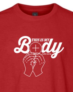 This is My Body Consecration Luke 22:19 T-shirt - youth
