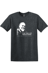 Hakuna Matata - St. Padre Pio Adult T-Shirt