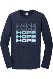 Hope Does Not Disappoint  Long Sleeve