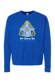 All Glory Be - Crewneck Sweatshirt