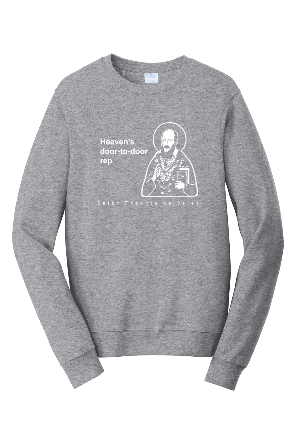 Heaven's Door-to-Door Rep - St. Francis de Sales Crewneck Sweatshirt