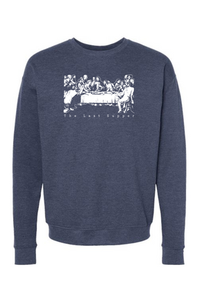 Sup y'all - Last Supper Crewneck Sweatshirt
