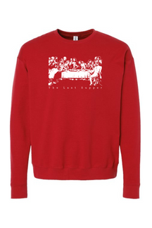 Sup y'all - Last Supper Crewneck Sweatshirt