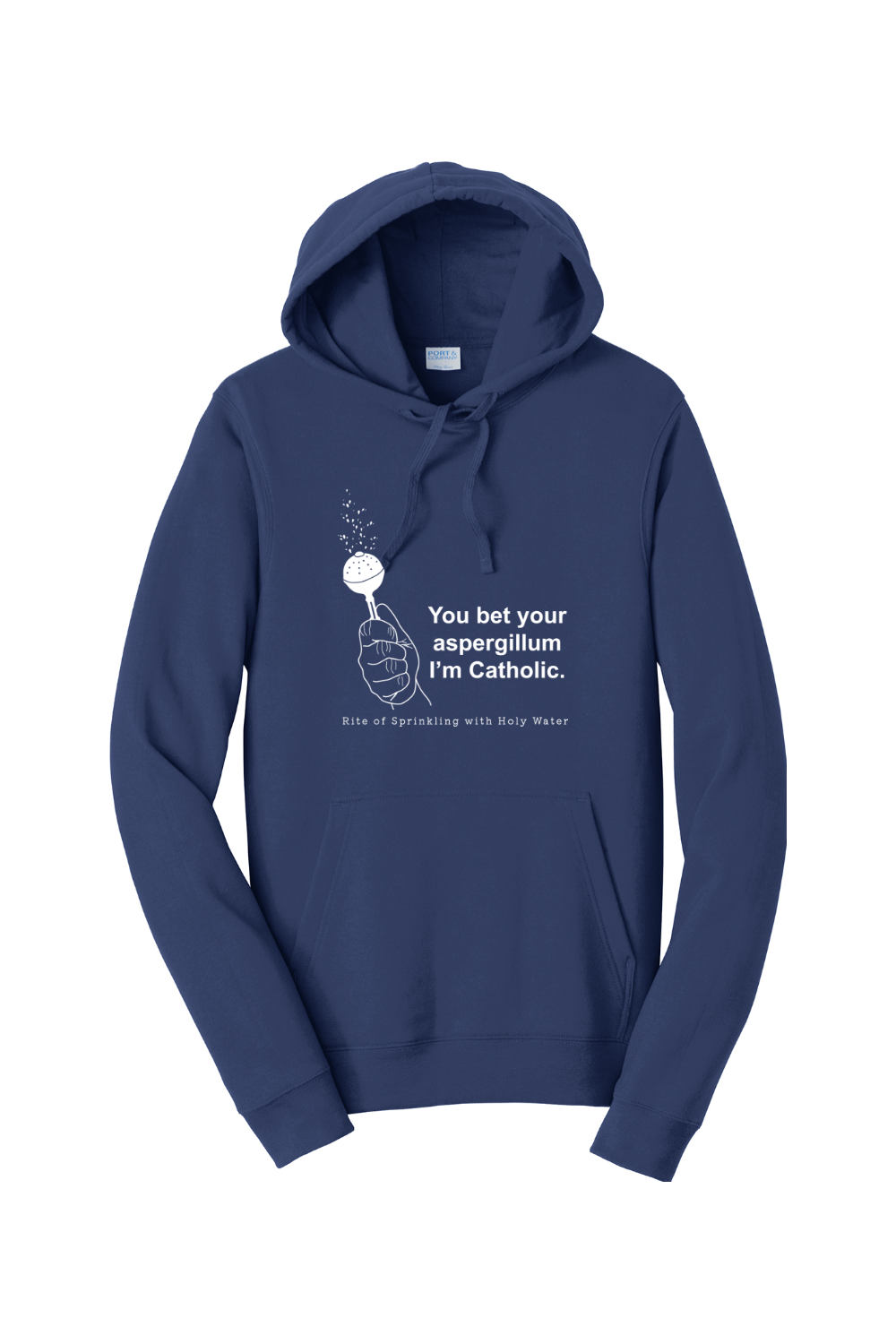 Bet your Aspergillum - Hoodie Sweatshirt