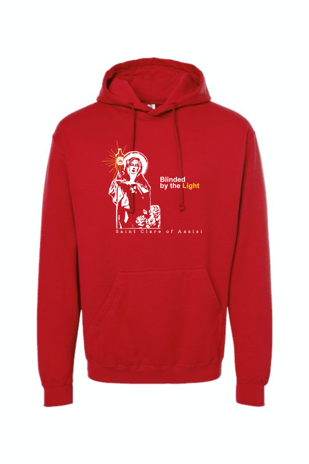 Blinded by the Light- St. Clare of Assisi Hoodie Sweatshirt