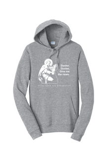 Doctor Doctor - St. Luke the Evangelist Hoodie Sweatshirt