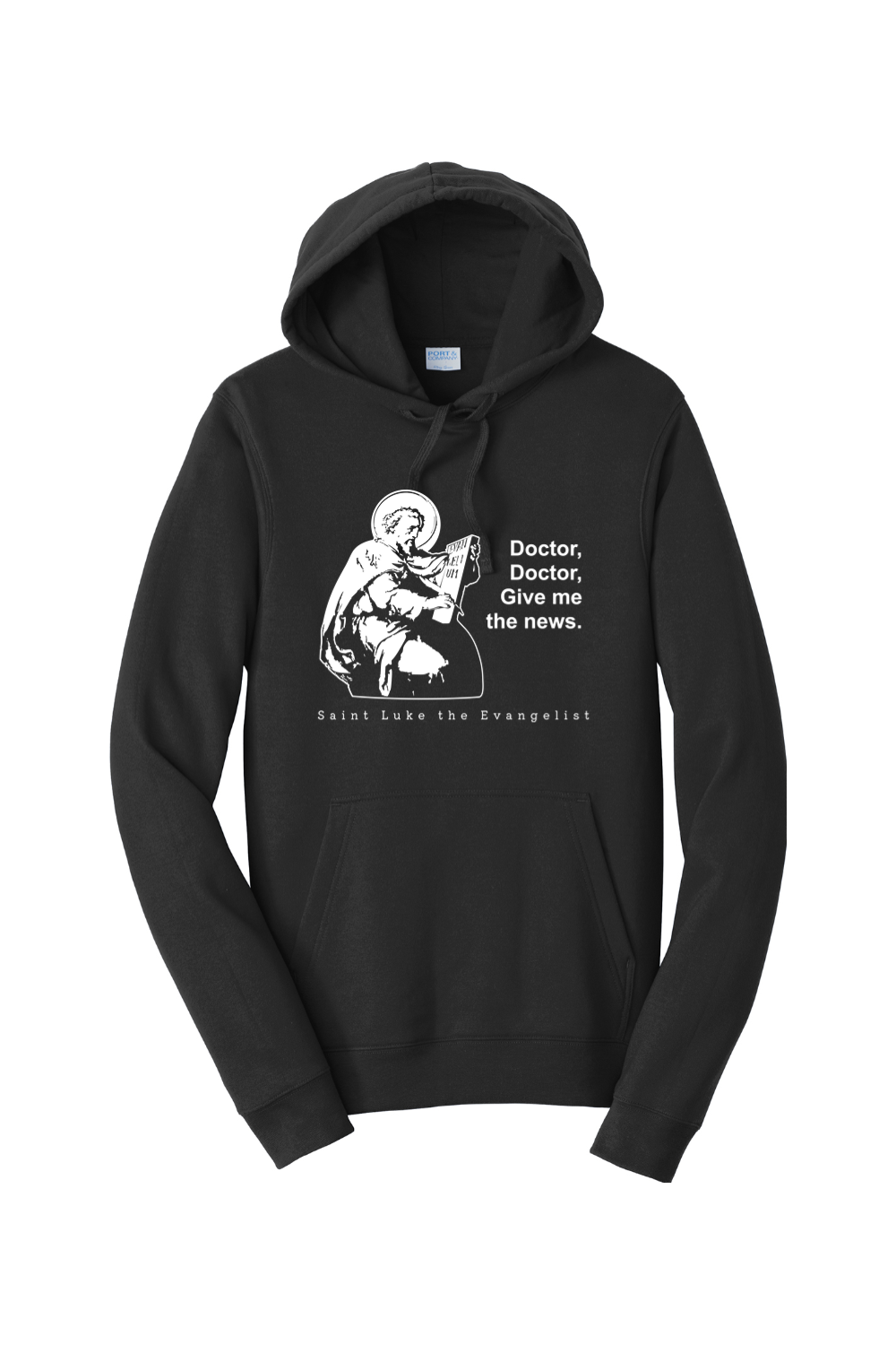 Doctor Doctor - St. Luke the Evangelist Hoodie Sweatshirt