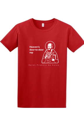 Heaven's Door-to-Door Rep - St. Francis de Sales Adult T-Shirt