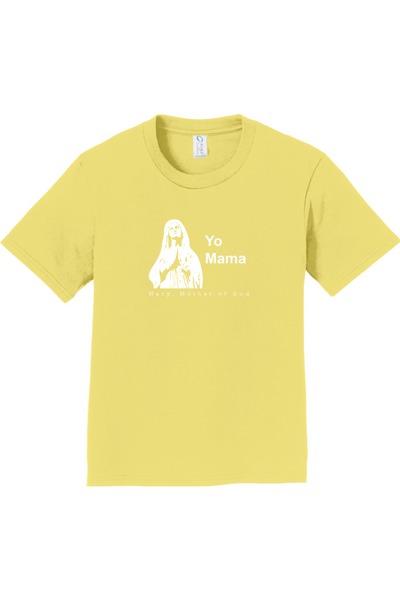 Yo Mama - Mary, Mother of God - Youth T-Shirt