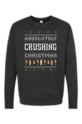 Absolutely Crushing Christmas - Crewneck Sweatshirt