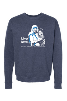 Live Love - St. Teresa of Calcutta Crewneck Sweatshirt