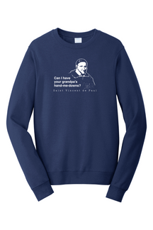 Grandpa's Hand-me-downs - St Vincent de Paul - Crewneck Sweatshirt