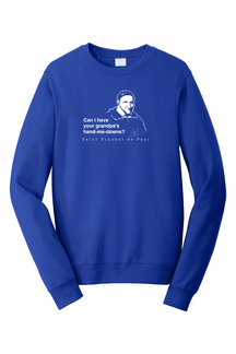 Grandpa's Hand-me-downs - St Vincent de Paul - Crewneck Sweatshirt