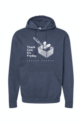 TCIF - Thank Cod, Its Fryday Fish Fry Hoodie Sweatshirt